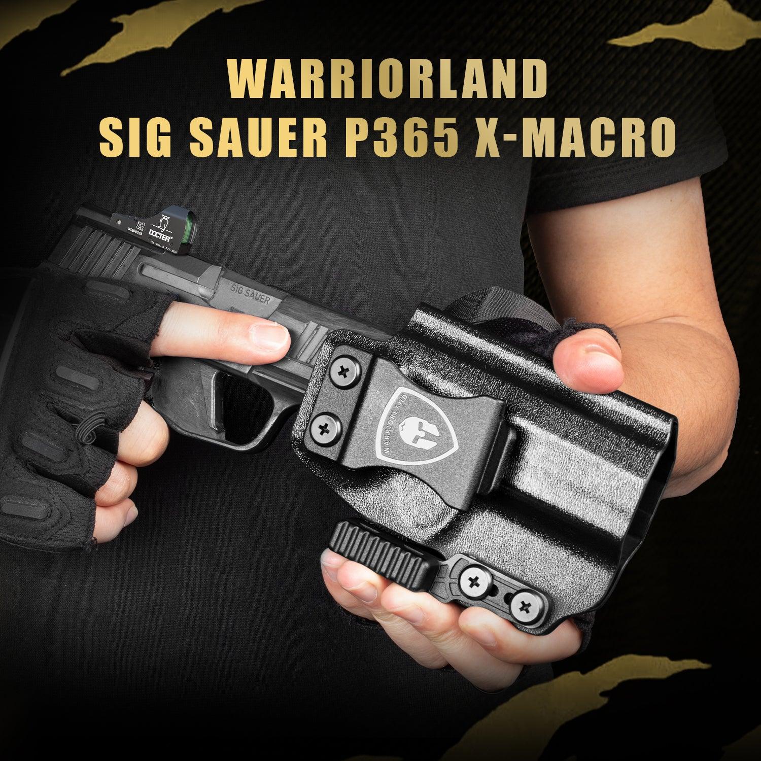 Sig P365X-Macro IWB Kydex Holster with Claw Attachment and Optic Cut: Sig Sauer P365XMACRO, Inside Waistband Appendix Carry P365 X Macro Holster, Adj. Cant & Retention, Right Hand|WARRIORLAND WARRIORLAND