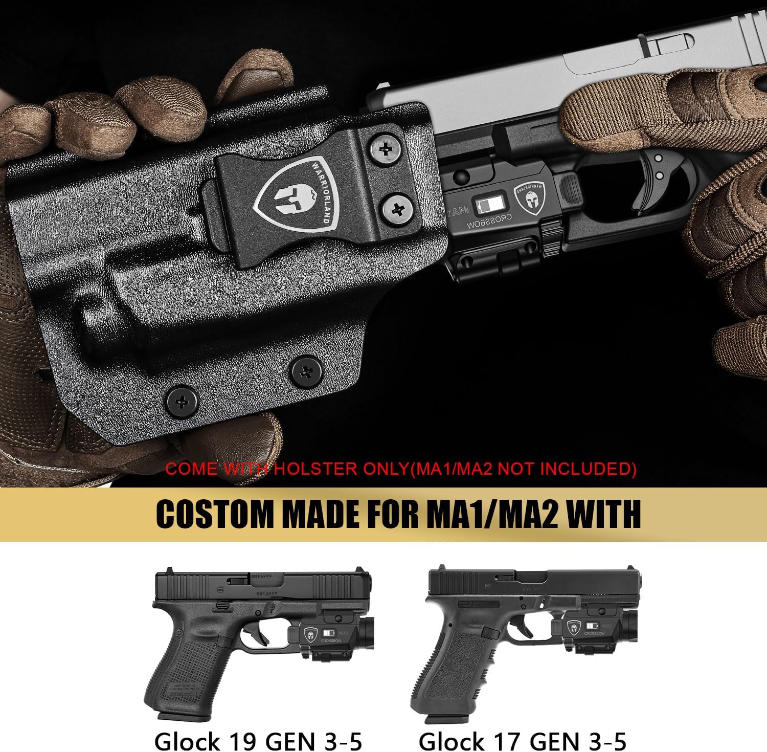 Glock 19/17 Gen 3-5 IWB Kydex Holster | Compatible with Crossbow MA1 & MA2 | Right/Left Hand | WARRIORLAND WARRIORLAND
