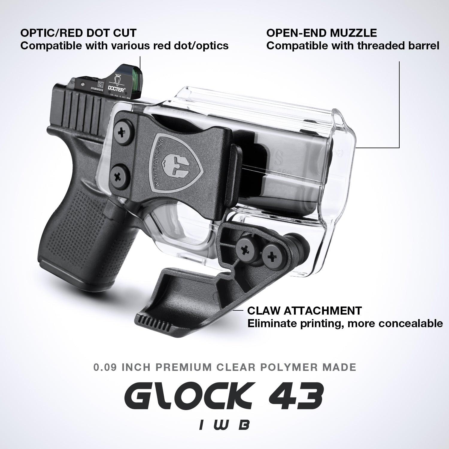 Cool Clear Polymer IWB Holster for Glock 43 43X with Claw Red Dot Optics Cut Trigger Guard Open Muzzle Appendix Concealment | WARRIORLAND WARRIORLAND