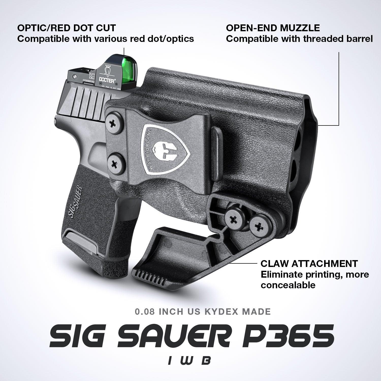 IWB Kydex Holster with Claw for Sig Sauer P365 P365 XL P365 SAS P365X P365.380 ACP P365 ROSE.380 ACP Pistol with Optics Cut for Fat Guys | WARRIORLAND WARRIORLAND