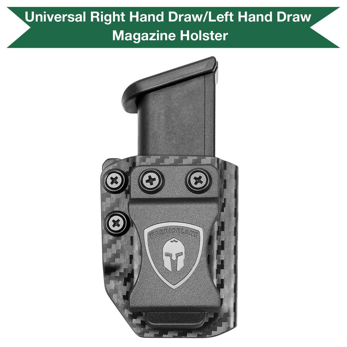 Carbon Fiber Kydex 9mm .40 .45ACP Universal Mag Holsters IWB OWB Single Double Stack | WARRIORLAND WARRIORLAND